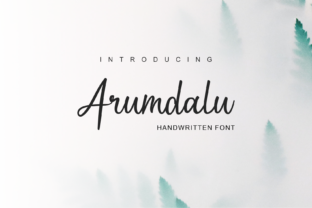 Arumdalu: A Simple Yet Stylish Handwritten Font for Editorial Design