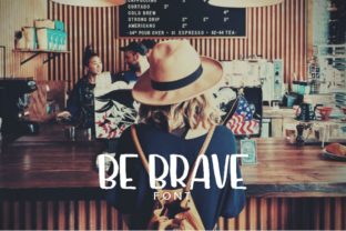 Be Brave Handwritten Font Review for Small Business Branding