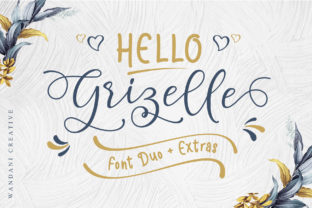 Hello Grizelle Duo: The Ultimate Script Handwritten Font
